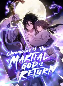 Chronicles Of The Martial God’s Return